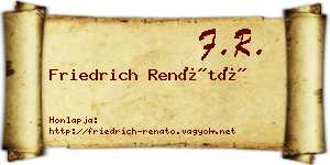 Friedrich Renátó névjegykártya